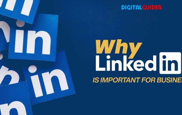 Why LinkedIn is Important for Business? – 13 Business Benefits